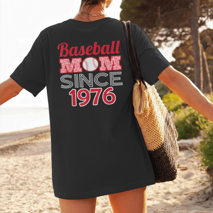 Baseball Mom Since 1976 Women's T-Shirt Back Print Baseball Mom Since 1976 Women's T-Shirt Back Print