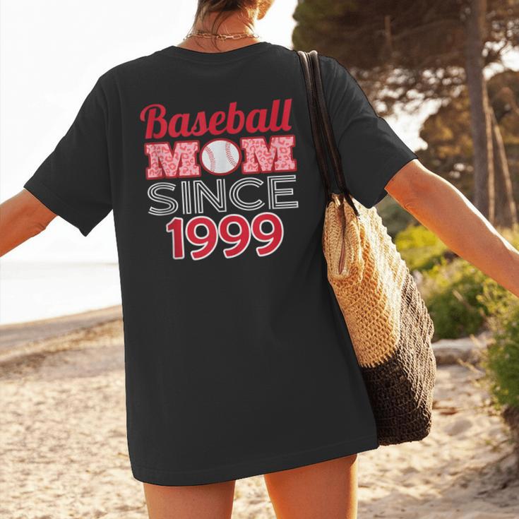Baseball Mom Since 1999 Women's T-Shirt Back Print Baseball Mom Since 1999 Women's T-Shirt Back Print