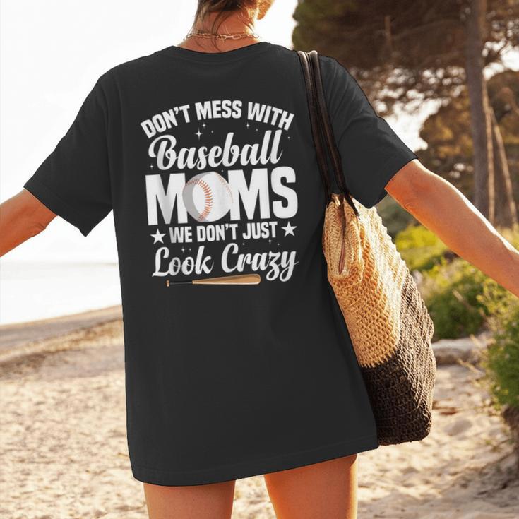 Baseball Mom We Don´t Just Look Crazy Baseball Player Women's T-Shirt Back Print Baseball Mom We Don´t Just Look Crazy Baseball Player Women's T-Shirt Back Print