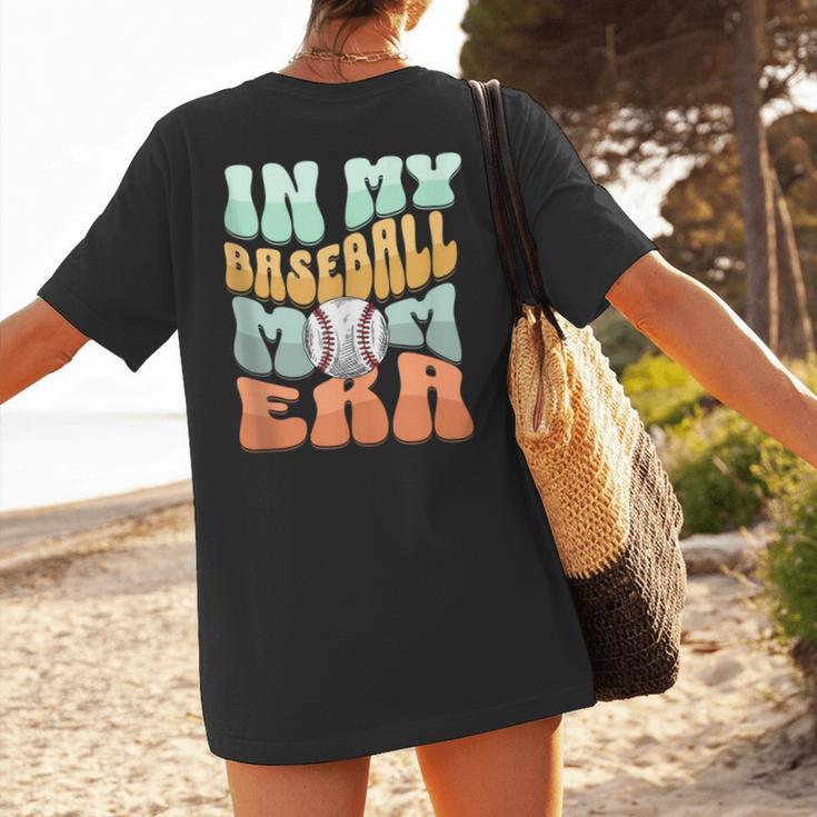 In My Baseball Mom Era Retro Groovy Style Sports Mama Women's T-Shirt Back Print