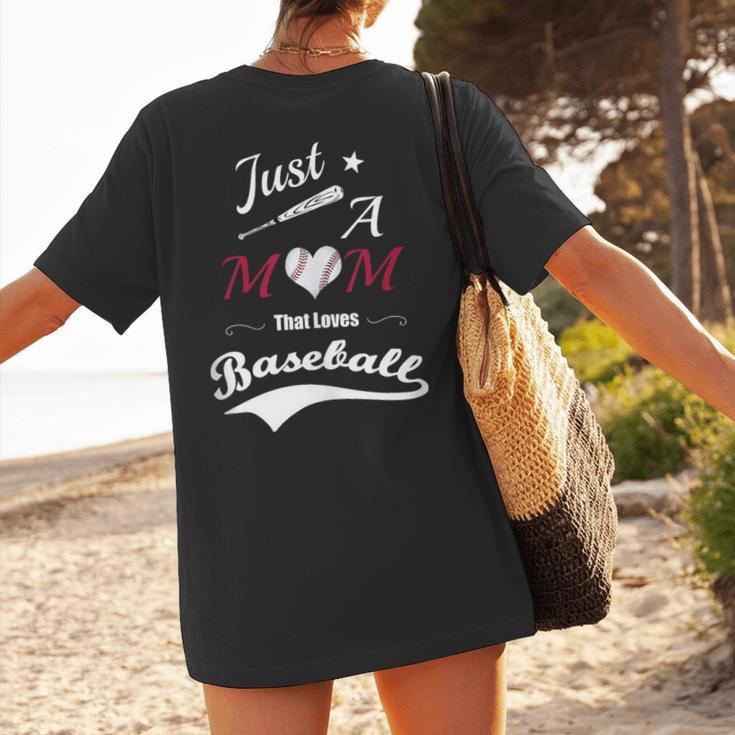 Baseball Mom Sayings Just A Mom That Loves Baseball Women's T-Shirt Back Print Baseball Mom Sayings Just A Mom That Loves Baseball Women's T-Shirt Back Print