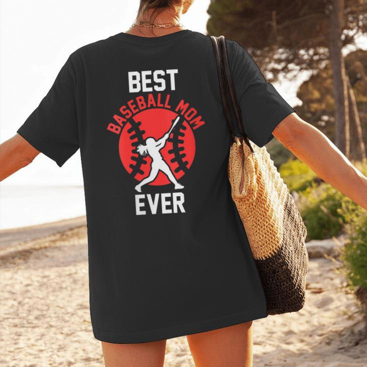 Best Baseball Mom Ever Baseball Women's T-Shirt Back Print