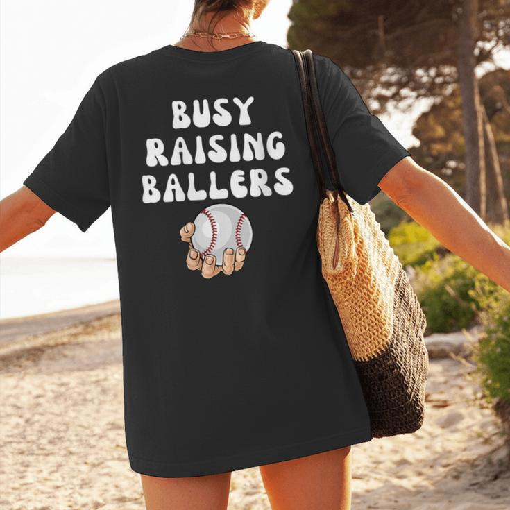Busy Raising Ballers Baseball Mom Groovy Mother Day Women's T-Shirt Back Print Busy Raising Ballers Baseball Mom Groovy Mother Day Women's T-Shirt Back Print