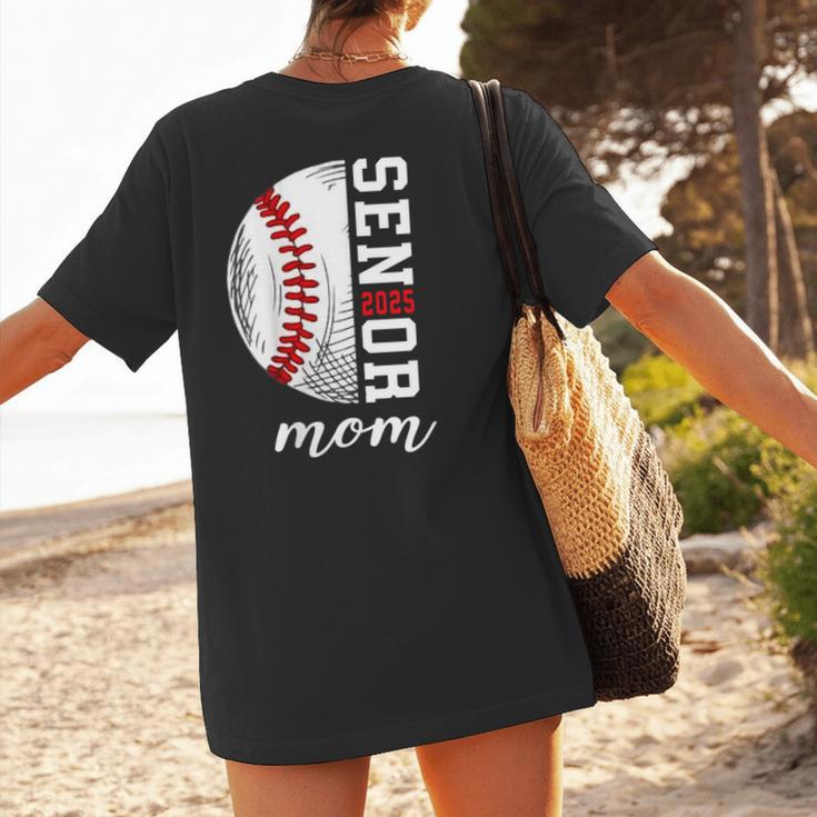 Class Of 2025 Senior 2025 Baseball Mom 2025 Women's T-Shirt Back Print Class Of 2025 Senior 2025 Baseball Mom 2025 Women's T-Shirt Back Print