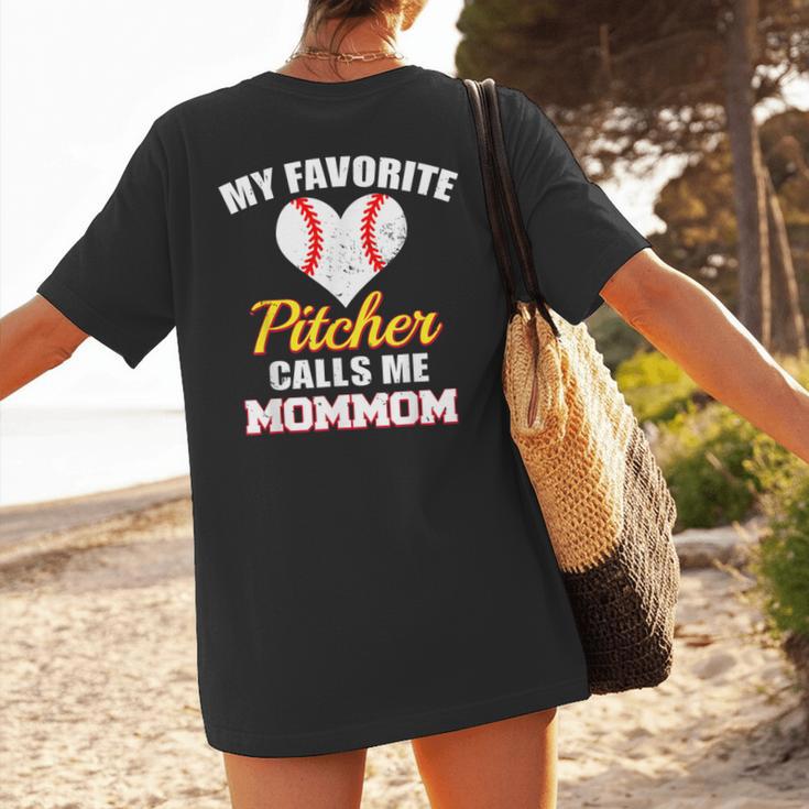 My Favorite Pitcher Calls Me MomMom Pitcher Baseball Mom Mom Women's T-Shirt Back Print My Favorite Pitcher Calls Me MomMom Pitcher Baseball Mom Mom Women's T-Shirt Back Print