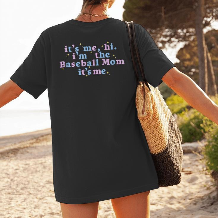 It's Me Hi I'm The Baseball Mom It's Me For Women Women's T-Shirt Back Print It's Me Hi I'm The Baseball Mom It's Me For Women Women's T-Shirt Back Print