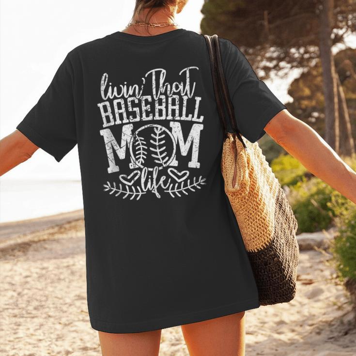Living That Baseball Mom Life Sporty Humor Women's T-Shirt Back Print