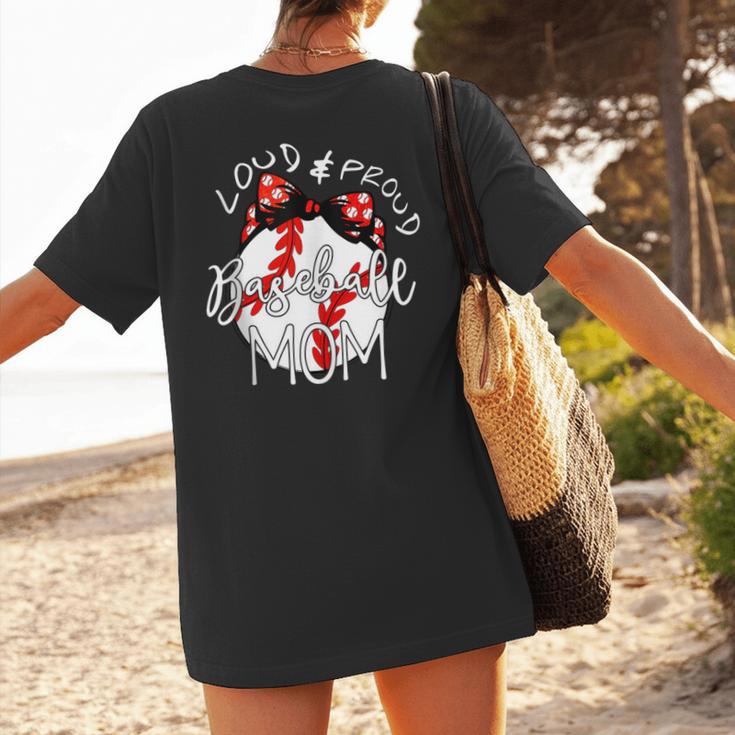 Loud & Proud Baseball Mom Baseballs Mother Sport Women Girls Women's T-Shirt Back Print Loud & Proud Baseball Mom Baseballs Mother Sport Women Girls Women's T-Shirt Back Print