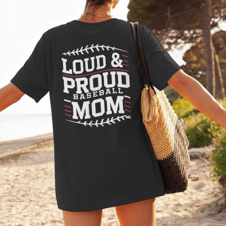 Loud & Proud Baseball Mom Mama Sport Cute Women's T-Shirt Back Print