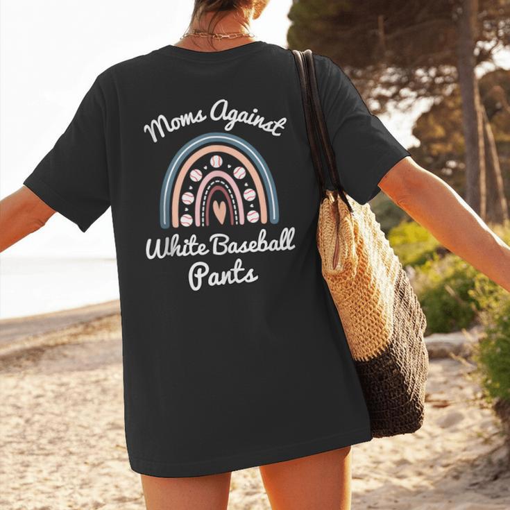 Moms Against Baseball Pants Baseball Mom Rainbow Women's T-Shirt Back Print Moms Against Baseball Pants Baseball Mom Rainbow Women's T-Shirt Back Print