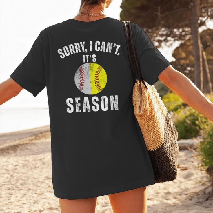 Sorry I Cant It's Season Vintage Softball Baseball Mom Women's T-Shirt Back Print Sorry I Cant It's Season Vintage Softball Baseball Mom Women's T-Shirt Back Print