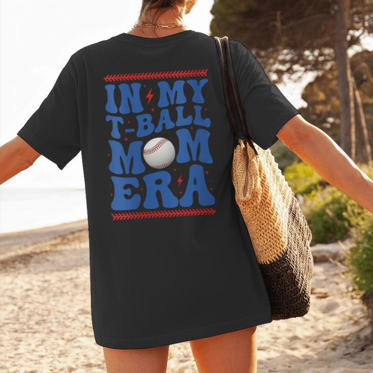 In My T-Ball Mom Era Baseball Mom Groovy Mother's Day Women's T-Shirt Back Print In My T-Ball Mom Era Baseball Mom Groovy Mother's Day Women's T-Shirt Back Print