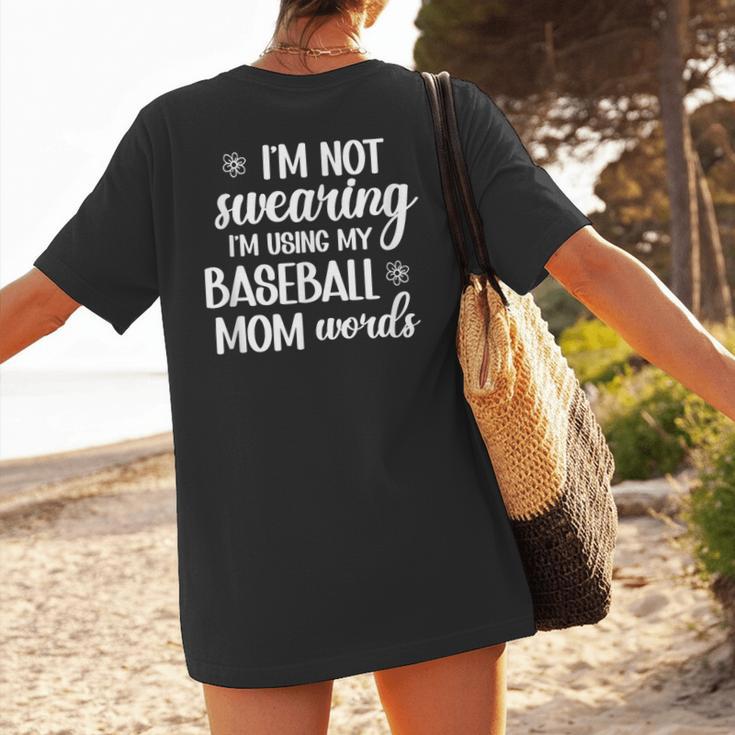 Using Baseball Mom Words Swearing Baseball Mom Sweary Women's T-Shirt Back Print Using Baseball Mom Words Swearing Baseball Mom Sweary Women's T-Shirt Back Print