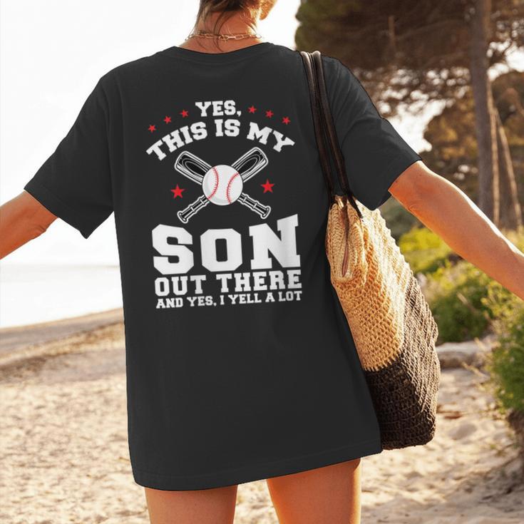 Yes This Is My Son Out Baseball Mom Women's T-Shirt Back Print Yes This Is My Son Out Baseball Mom Women's T-Shirt Back Print