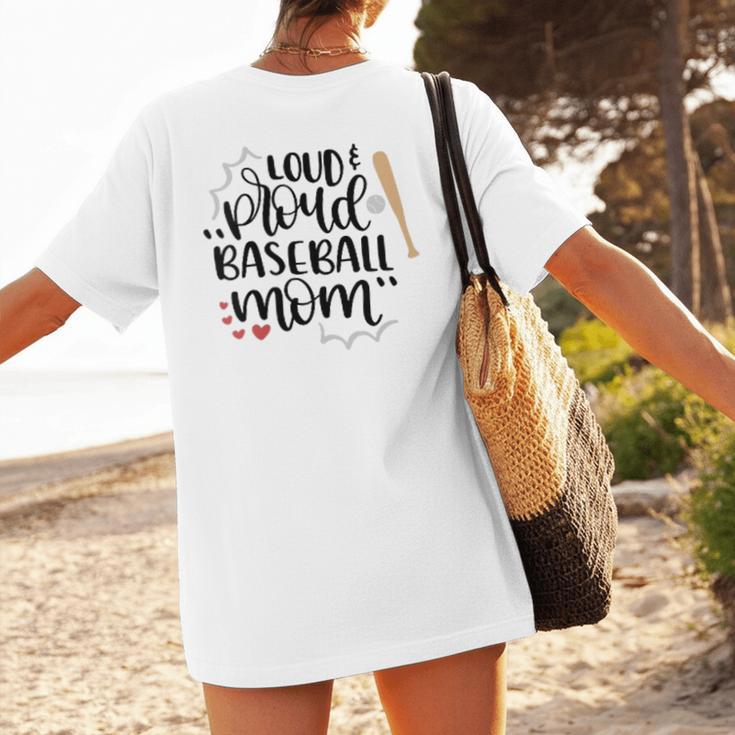 Loud & Proud Baseball Mom Women's T-Shirt Back Print Loud & Proud Baseball Mom Women's T-Shirt Back Print