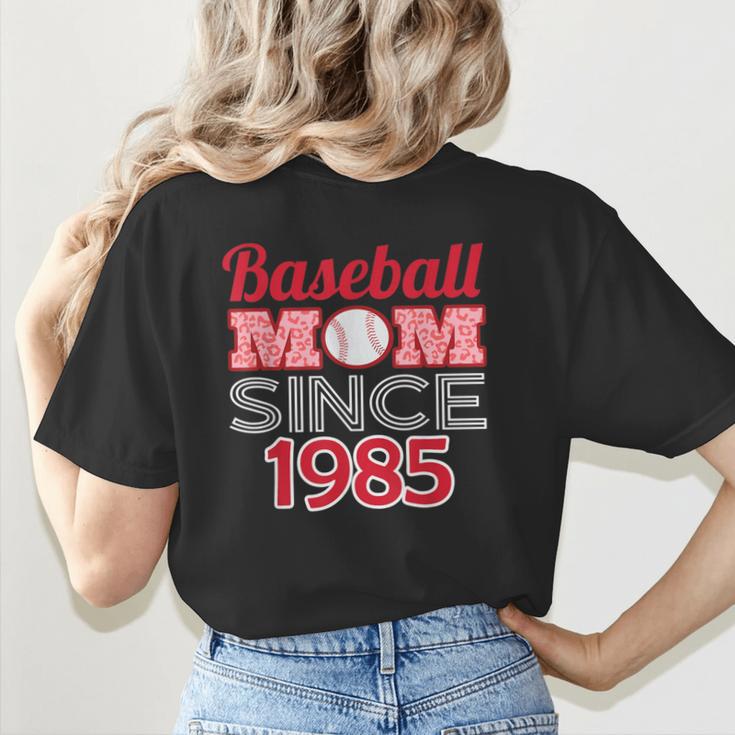 Baseball Mom Since 1985 Women's T-Shirt Back Print Baseball Mom Since 1985 Women's T-Shirt Back Print