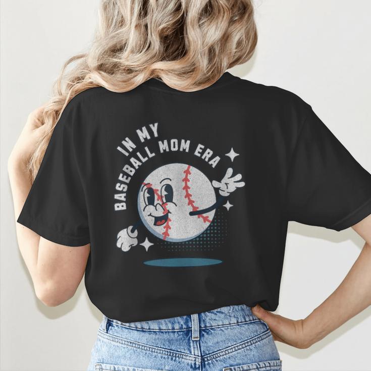 In My Baseball Mom Era Retro Baseball Mom Home Runs Women's T-Shirt Back Print