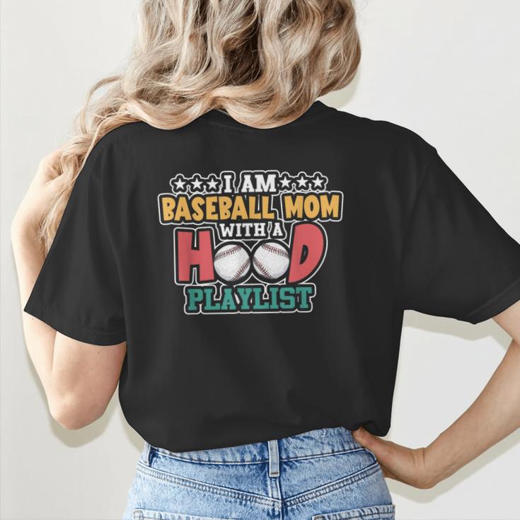I Am A Baseball Mom With A Hood Playlist Women's T-Shirt Back Print I Am A Baseball Mom With A Hood Playlist Women's T-Shirt Back Print