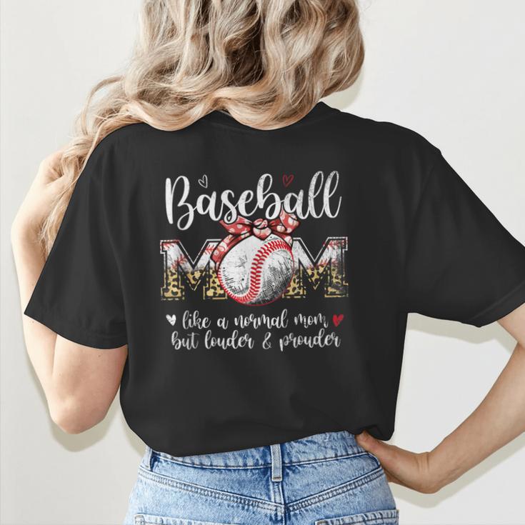Baseball Mom Like A Normal Mom But Louder & Prouder Women Women's T-Shirt Back Print Baseball Mom Like A Normal Mom But Louder & Prouder Women Women's T-Shirt Back Print