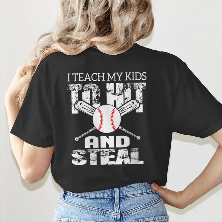 Baseball Mom Quote I Teach My Kids To Hit And Steal Women's T-Shirt Back Print Baseball Mom Quote I Teach My Kids To Hit And Steal Women's T-Shirt Back Print