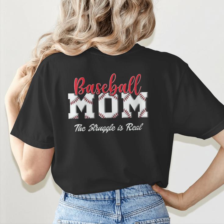 Baseball Mom The Struggle Is Real Women's T-Shirt Back Print Baseball Mom The Struggle Is Real Women's T-Shirt Back Print
