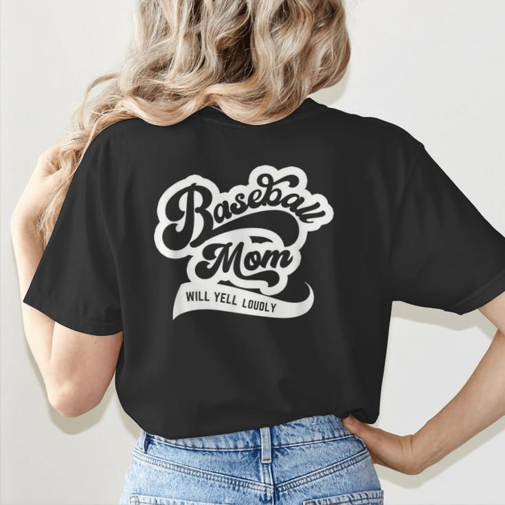 Baseball Mom Will Yell Loudly Women's T-Shirt Back Print