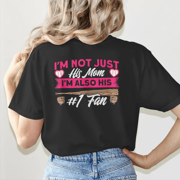 Baseball Moms I'm Not Just His Mom Baseball Mama Women's T-Shirt Back Print