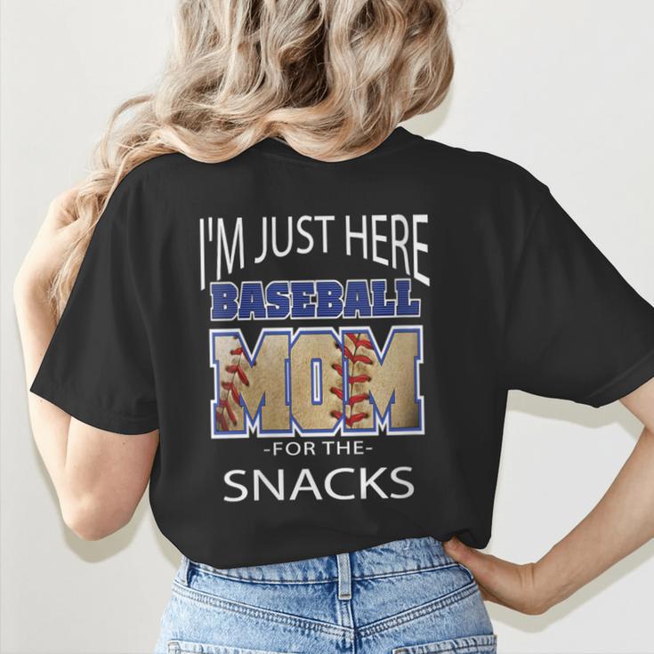 Baseball Sport I’m Just Here For The Snacks Baseball Mom Women's T-Shirt Back Print