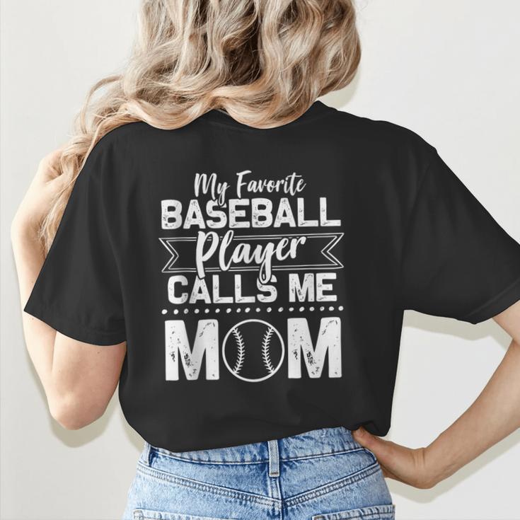 Cute My Favorite Baseball Player Calls Me Mom Baseball Moms Women's T-Shirt Back Print