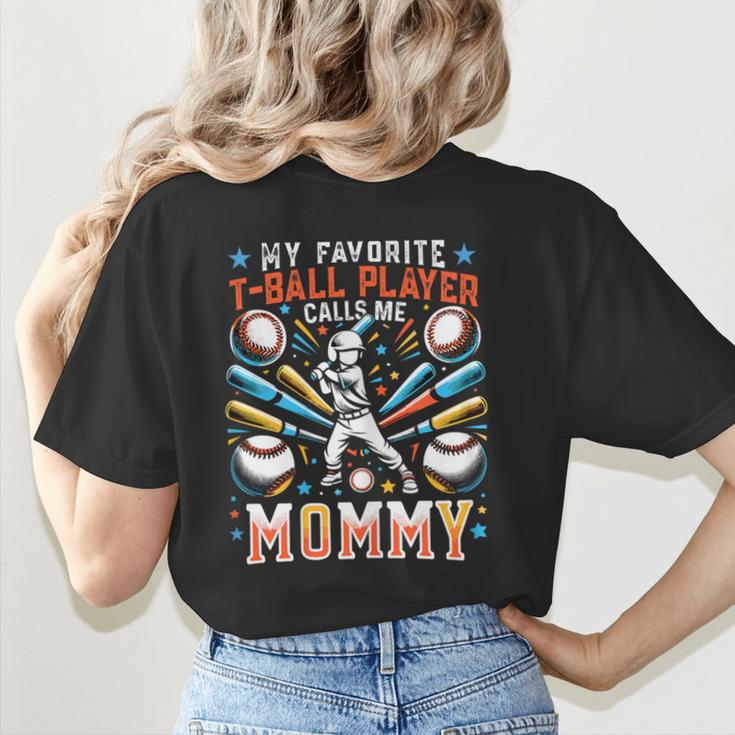 Favorite T-Ball Player Calls Mommy Baseball Mom Women's T-Shirt Back Print