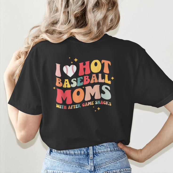 Groovy Retro I Love Hot Baseball Moms With After Game Snacks Women's T-Shirt Back Print