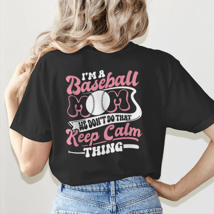 I'm a Baseball Mom We Don't Do That Keep Calm Thing Women's T-Shirt Back Print