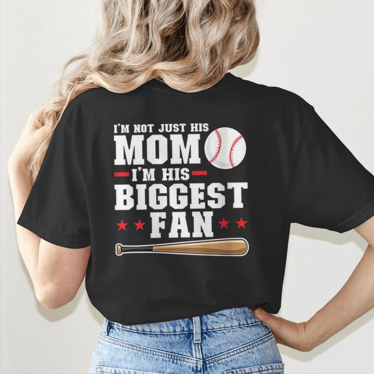 I'm Not Just His Mom I'm His Biggest Fan Baseball Mom Women's T-Shirt Back Print I'm Not Just His Mom I'm His Biggest Fan Baseball Mom Women's T-Shirt Back Print