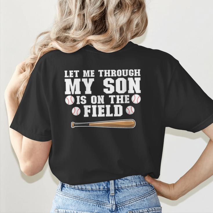 Let Me Through My Son Is Out The Field Baseball Mom Women's T-Shirt Back Print Let Me Through My Son Is Out The Field Baseball Mom Women's T-Shirt Back Print