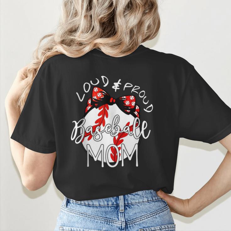 Loud & Proud Baseball Mom Baseballs Mother Sport Women Girls Women's T-Shirt Back Print Loud & Proud Baseball Mom Baseballs Mother Sport Women Girls Women's T-Shirt Back Print