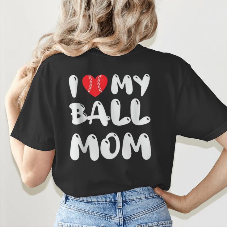 I LOVE MY BASEBALL MOM Women's T-Shirt Back Print I LOVE MY BASEBALL MOM Women's T-Shirt Back Print