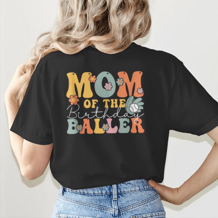 Mom Of The Birthday Baller Groovy Baseball Mom Women's T-Shirt Back Print Mom Of The Birthday Baller Groovy Baseball Mom Women's T-Shirt Back Print