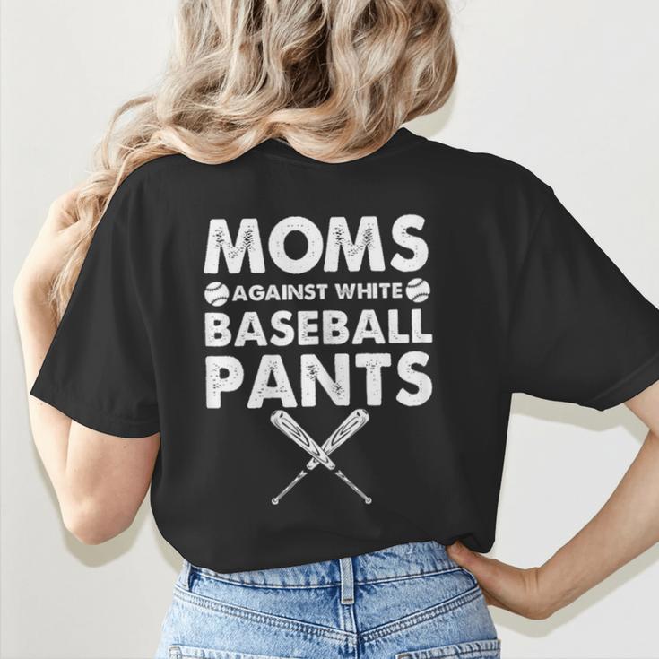 Moms Against Baseball Pants Baseball Mom Mother's Day Women's T-Shirt Back Print Moms Against Baseball Pants Baseball Mom Mother's Day Women's T-Shirt Back Print