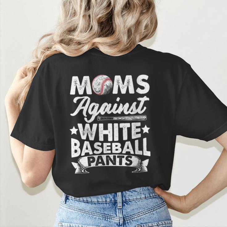 Moms Against Baseball Pants Shirt Baseball Mom Women's T-Shirt Back Print Moms Against Baseball Pants Shirt Baseball Mom Women's T-Shirt Back Print