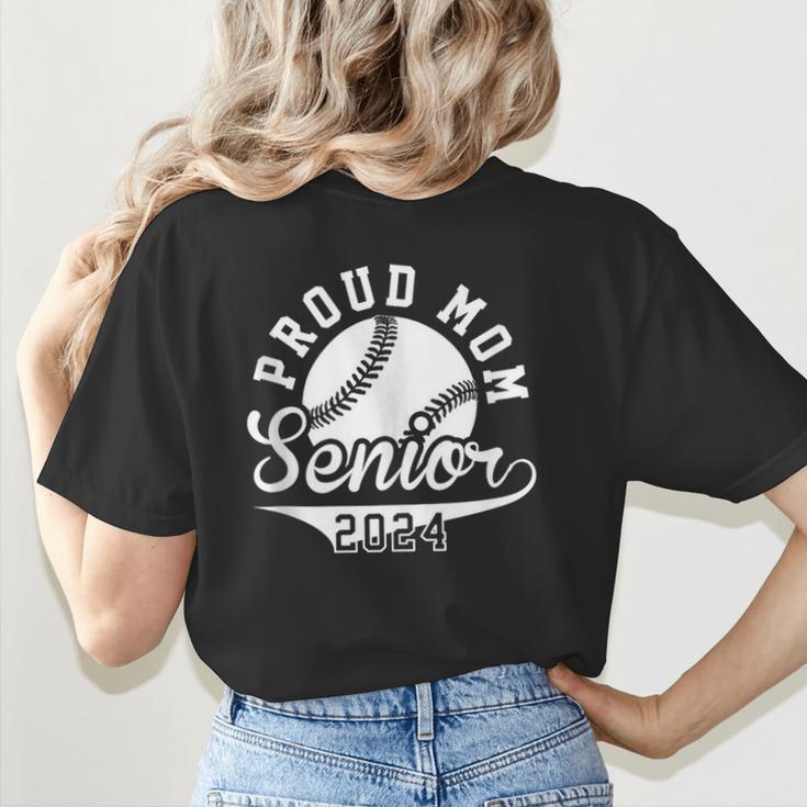 Proud Mom Senior 2024 Baseball Mom Proud Baseball Mom 2024 Women's T-Shirt Back Print Proud Mom Senior 2024 Baseball Mom Proud Baseball Mom 2024 Women's T-Shirt Back Print