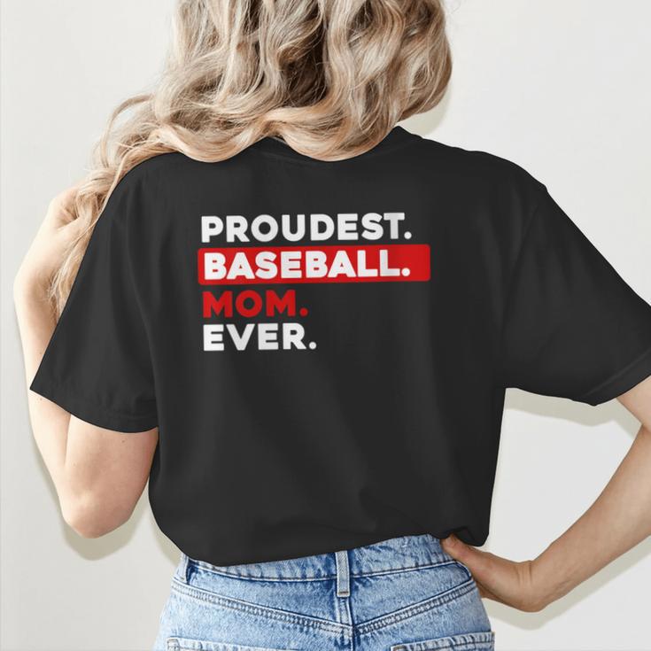 Proudest Baseball Mom Ever Women's T-Shirt Back Print Proudest Baseball Mom Ever Women's T-Shirt Back Print