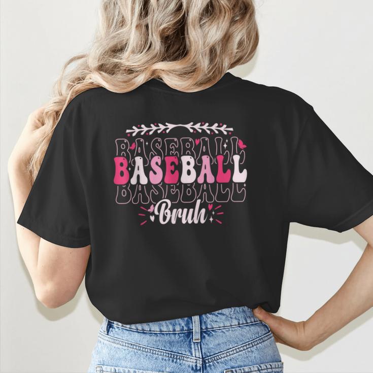 Retro Groovy Baseball Bruh Proud Baseball Mom Women's T-Shirt Back Print