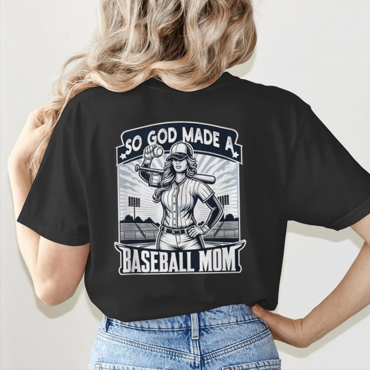 So God Made A Baseball Mom Baseball Player Women's T-Shirt Back Print So God Made A Baseball Mom Baseball Player Women's T-Shirt Back Print