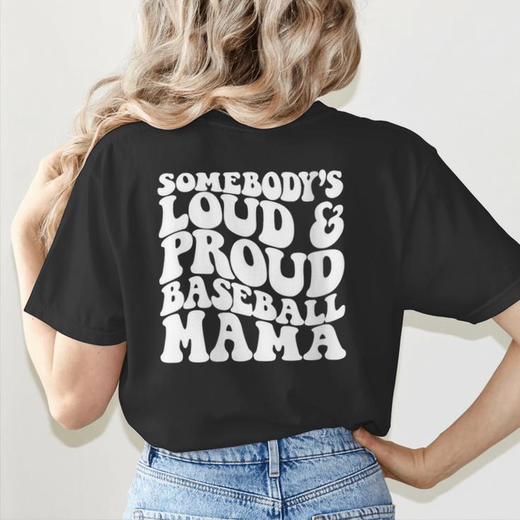 Somebody's Loud & Proud Baseball Mom Softball Baseball Lover Women's T-Shirt Back Print Somebody's Loud & Proud Baseball Mom Softball Baseball Lover Women's T-Shirt Back Print