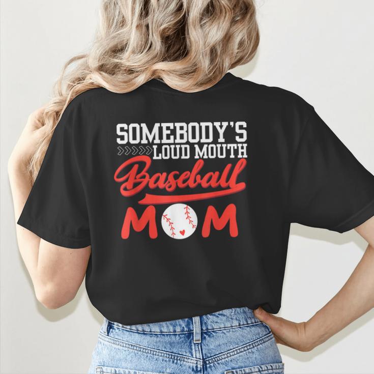Somebody's Loud Mouth Baseball Mom Mama Women's T-Shirt Back Print Somebody's Loud Mouth Baseball Mom Mama Women's T-Shirt Back Print