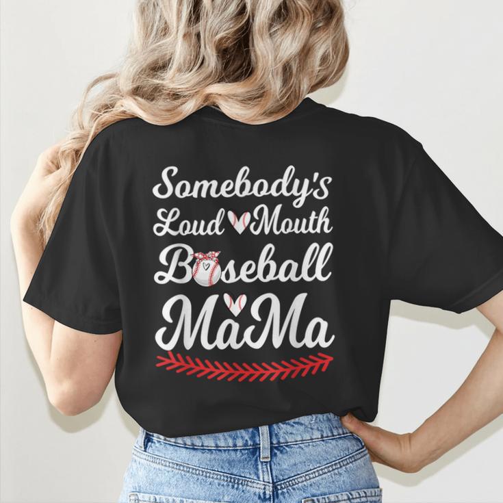 Somebody's Loudmouth Baseball Mom Mothers Day Baseball Women's T-Shirt Back Print Somebody's Loudmouth Baseball Mom Mothers Day Baseball Women's T-Shirt Back Print