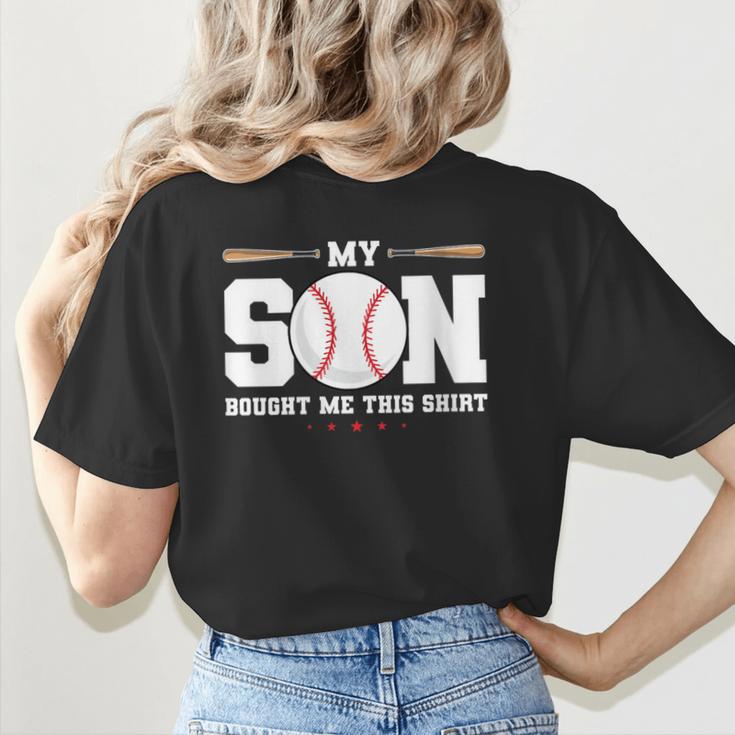 My Son Bought Me This Baseball Mom Women's T-Shirt Back Print