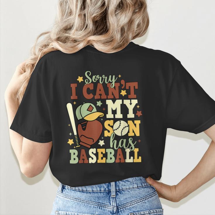 Sorry I Can't My Son Has Baseball Mother’s Day Baseball Mom Women's T-Shirt Back Print Sorry I Can't My Son Has Baseball Mother’s Day Baseball Mom Women's T-Shirt Back Print