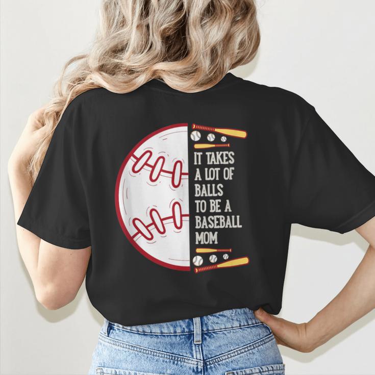 It Takes a Lot Of Balls To Be a Baseball Mom Women's T-Shirt Back Print