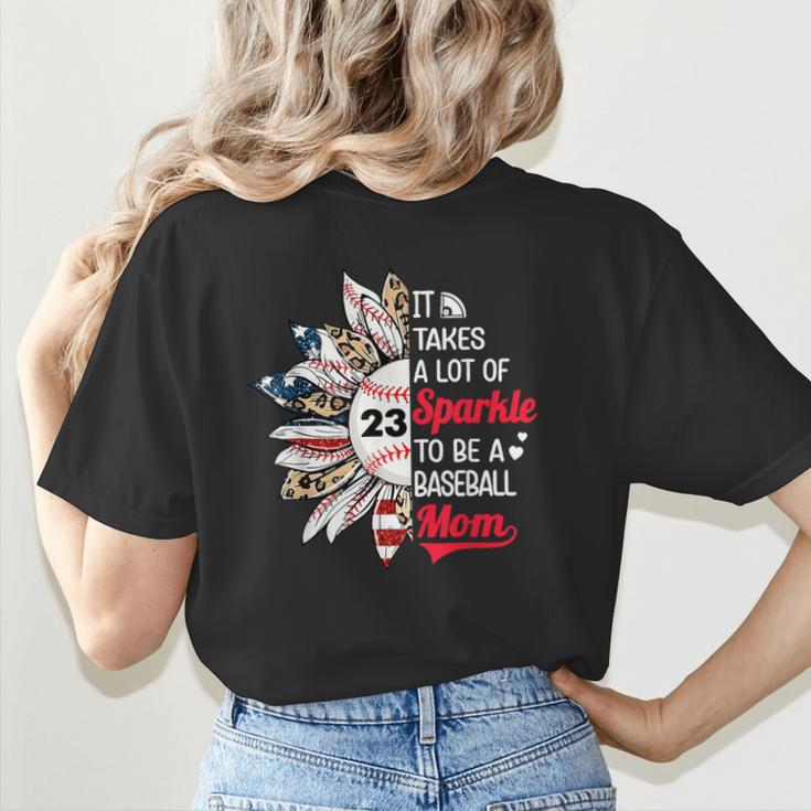It Takes A Lot Of Sparkle To Be A Baseball Mom Women's T-Shirt Back Print It Takes A Lot Of Sparkle To Be A Baseball Mom Women's T-Shirt Back Print